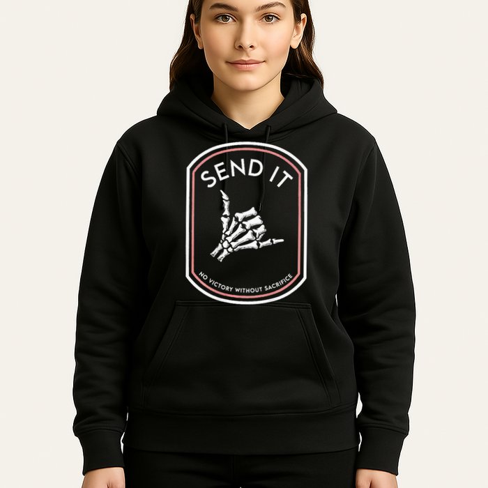 Send It No Victory Without Sacrifice Hoodie