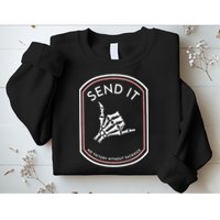 Send It No Victory Without Sacrifice Sweatshirt