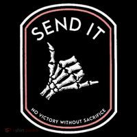 Send It No Victory Without Sacrifice T-Shirt