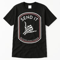 Send It No Victory Without Sacrifice Tall T-Shirt