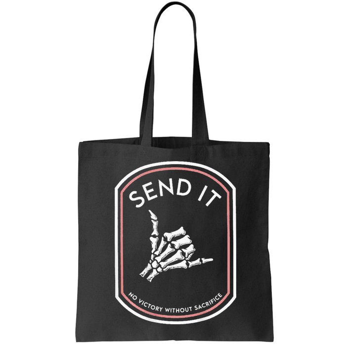 Send It No Victory Without Sacrifice Bag