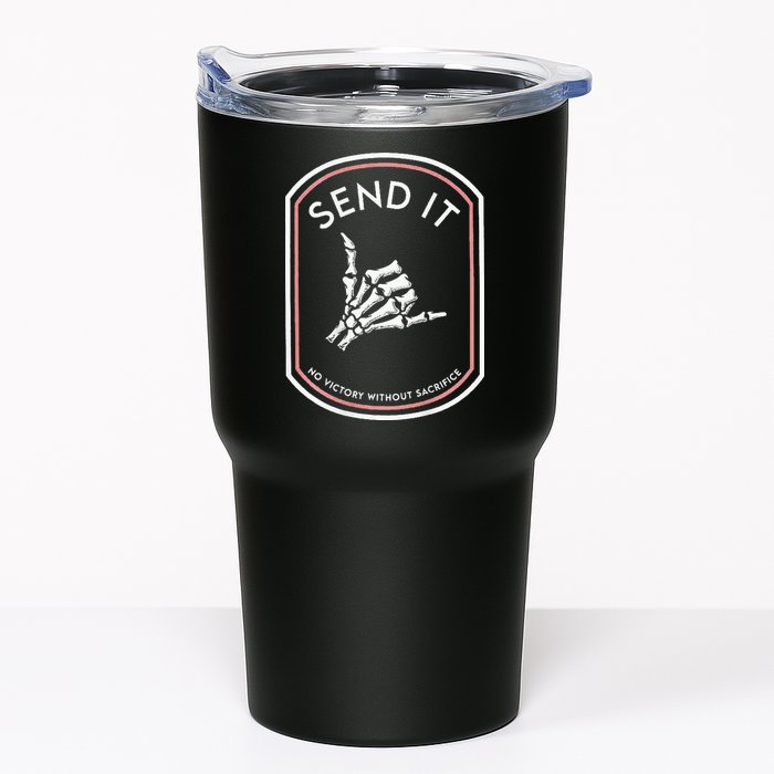 Send It No Victory Without Sacrifice Tumbler