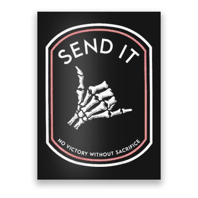 Send It No Victory Without Sacrifice Poster