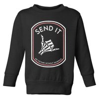 Send It No Victory Without Sacrifice Toddler Sweatshirt