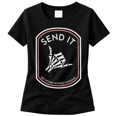 Send It No Victory Without Sacrifice Womens T-Shirt