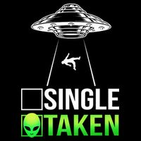 Single Or Taken Alien Valentines Day Cooling Performance Crew T-Shirt