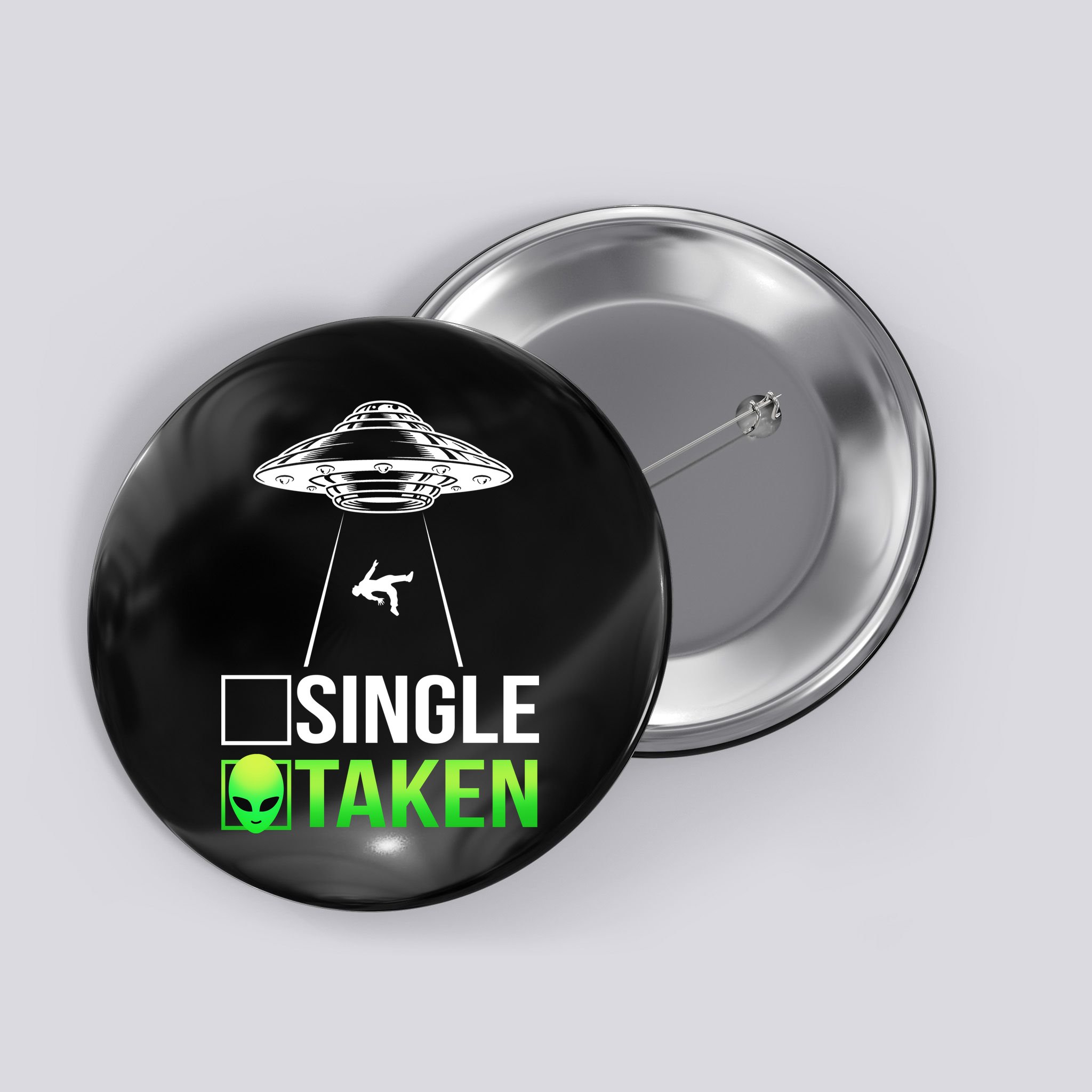 Single Or Taken Alien Valentines Day Button