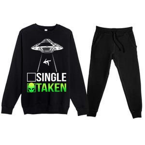 Single Or Taken Alien Valentines Day Premium Crewneck Sweatsuit Set