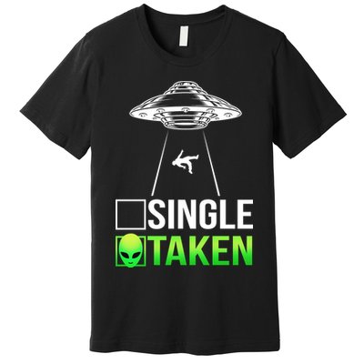 Single Or Taken Alien Valentines Day Premium T-Shirt