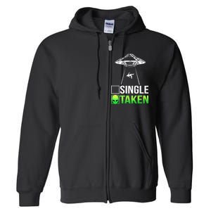 Single Or Taken Alien Valentines Day Full Zip Hoodie