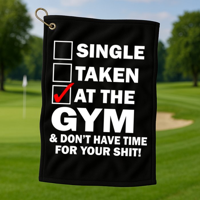 Single Taken At The Gym Golf Towel