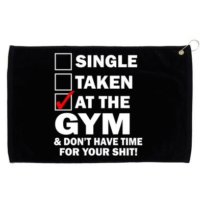 Single Taken At The Gym Grommeted Golf Towel