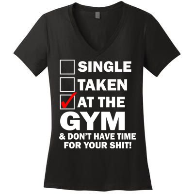 Single Taken At The Gym Women's V-Neck T-Shirt