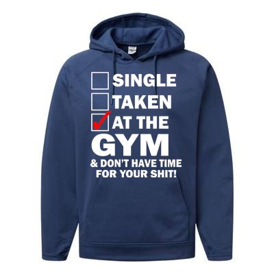 Single Taken At The Gym Performance Fleece Hoodie