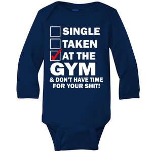 Single Taken At The Gym Baby Long Sleeve Bodysuit