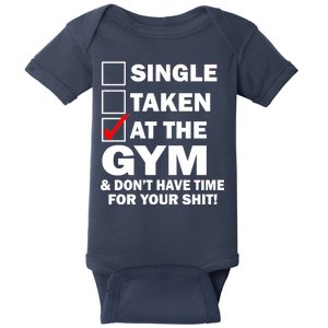 Single Taken At The Gym Baby Bodysuit