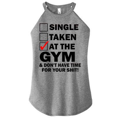 Single Taken At The Gym Women’s Perfect Tri Rocker Tank