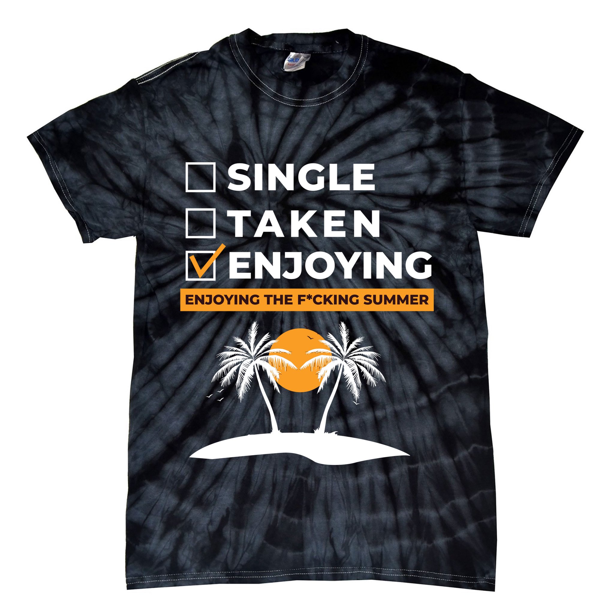 Single Taken Enjoying Summer Tie-Dye T-Shirt