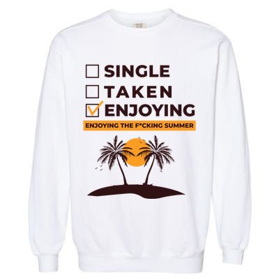 Single Taken Enjoying Summer Garment-Dyed Sweatshirt