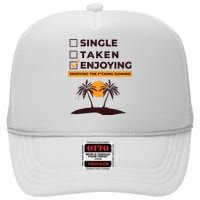 Single Taken Enjoying Summer High Crown Mesh Back Trucker Hat