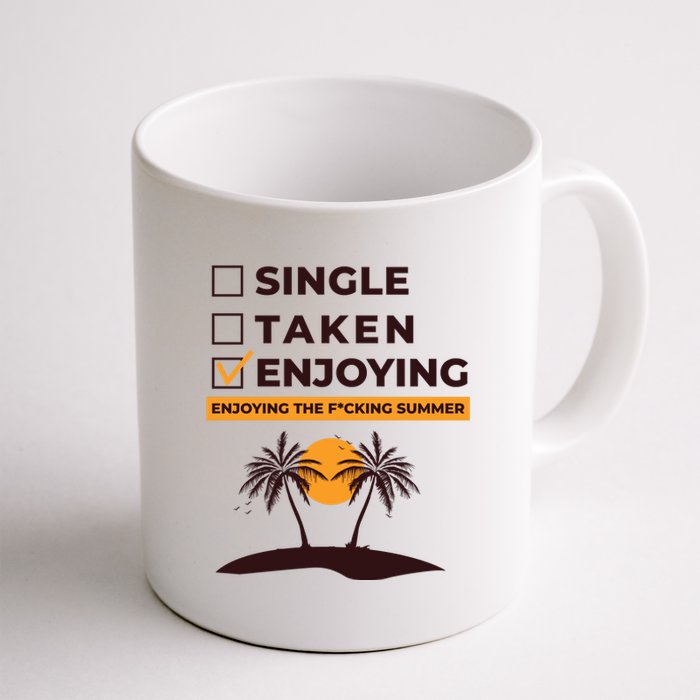 Single Taken Enjoying Summer Coffee Mug