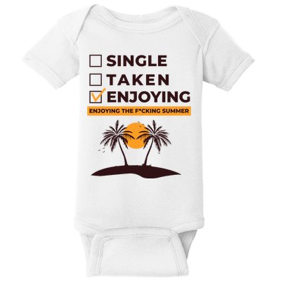 Single Taken Enjoying Summer Baby Bodysuit