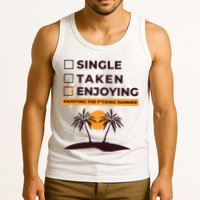 Single Taken Enjoying Summer Tank Top