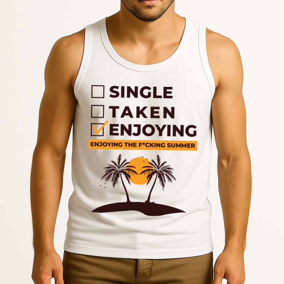Single Taken Enjoying Summer Tank Top