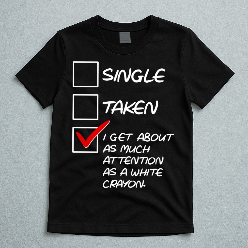 Single Taken White Crayon T-Shirt