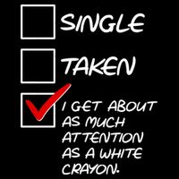 Single Taken White Crayon T-Shirt