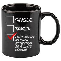 Single Taken White Crayon 11oz C Handle Ceramic Mug