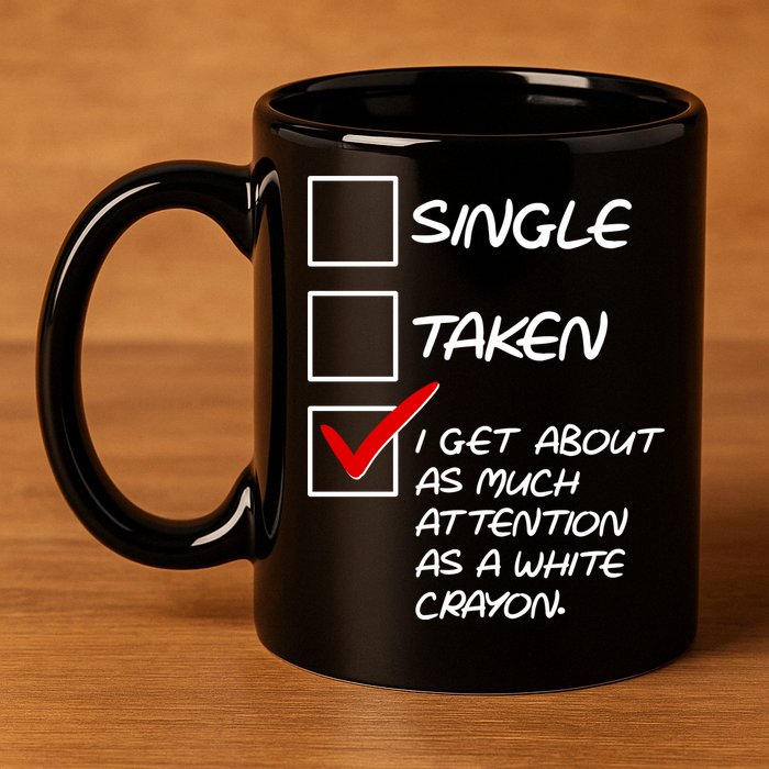 Single Taken White Crayon 11oz C Handle Ceramic Mug