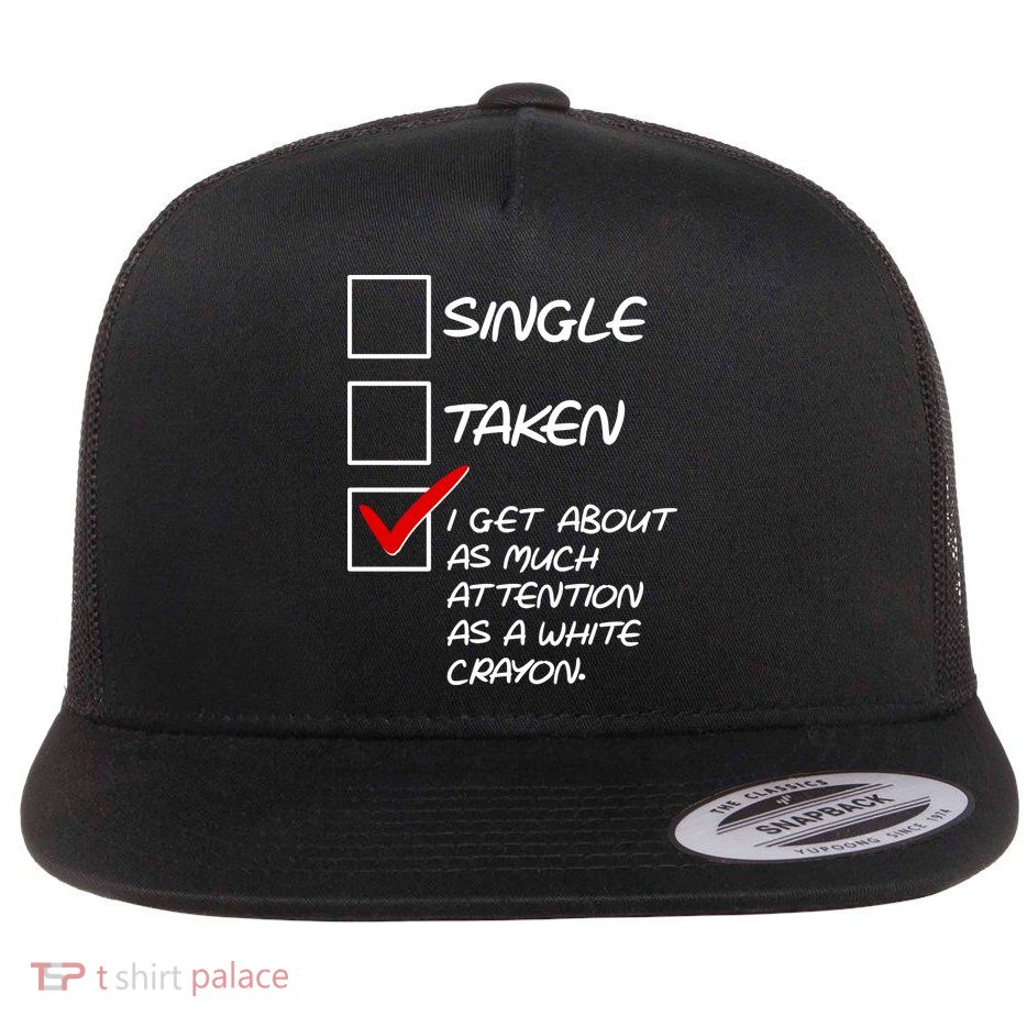 Single Taken White Crayon Flat Bill Trucker Hat