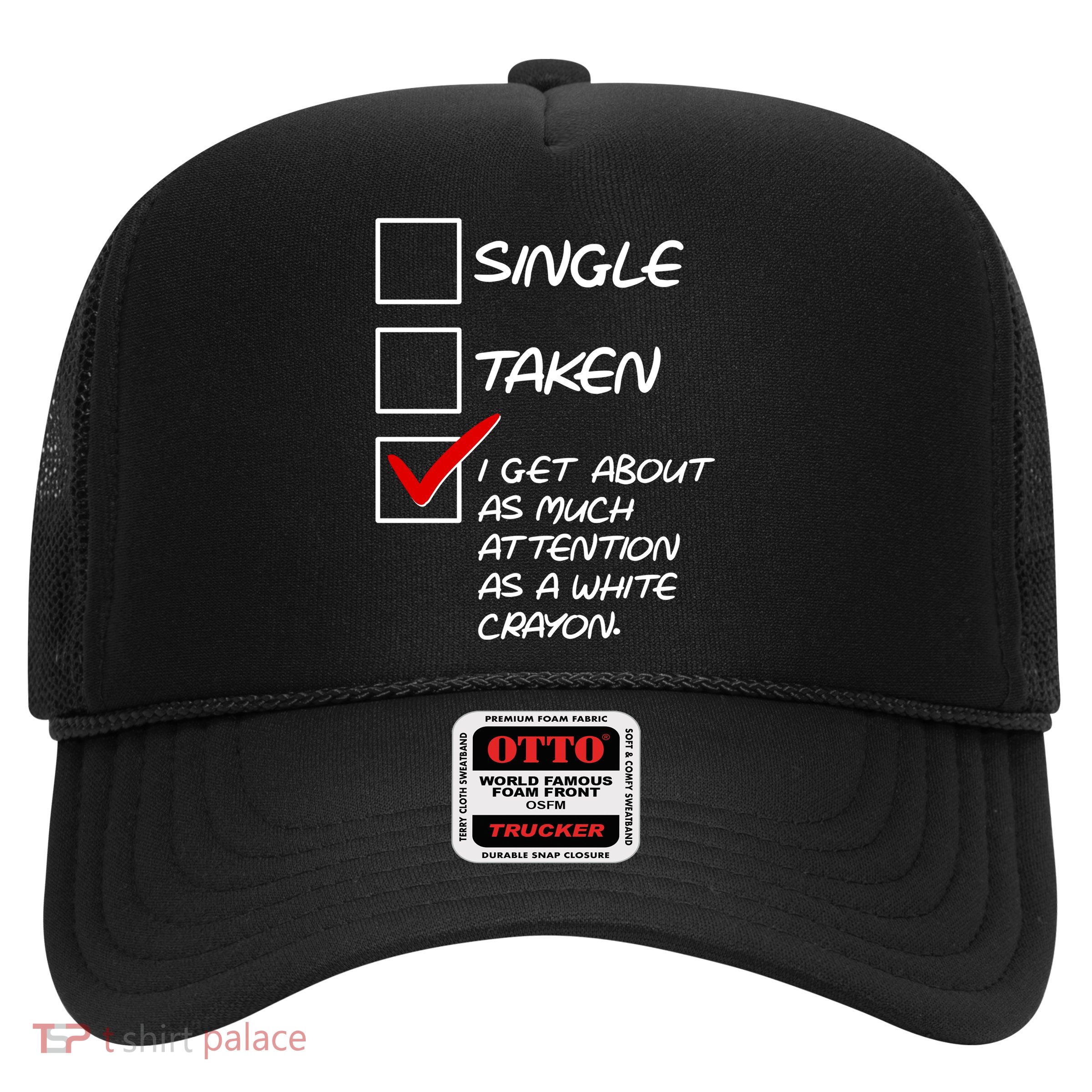 Single Taken White Crayon Trucker Hat