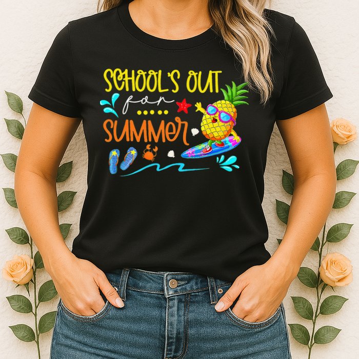 School Is Out For Summer Happy Last Day Of School Womens T-Shirt