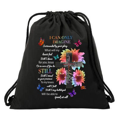 Sunflower I Only Can Imagine Faith Christian Jesus Drawstring Bag