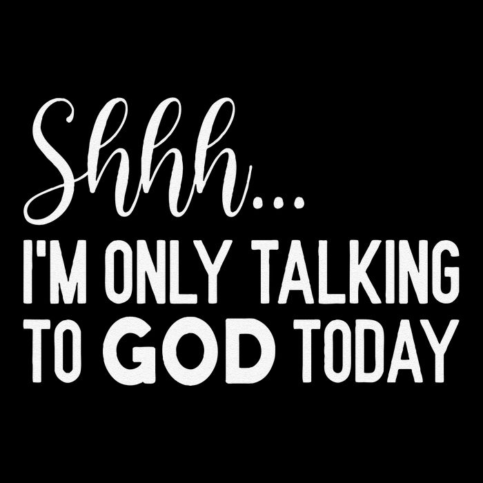 Shhh… IM Only Talking To God Today Funny Christian Saying Drawstring Bag