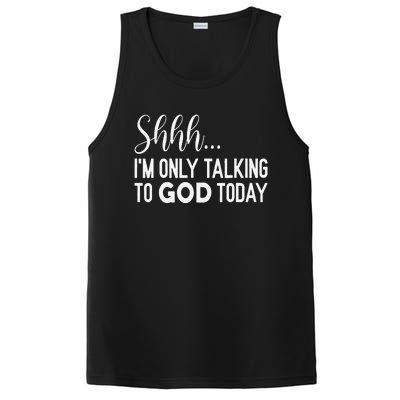 Shhh… IM Only Talking To God Today Funny Christian Saying PosiCharge Competitor Tank