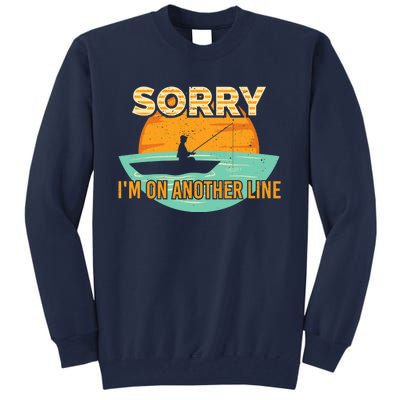 Sorry I'm on another line fishing hobby don't talk Tall Sweatshirt