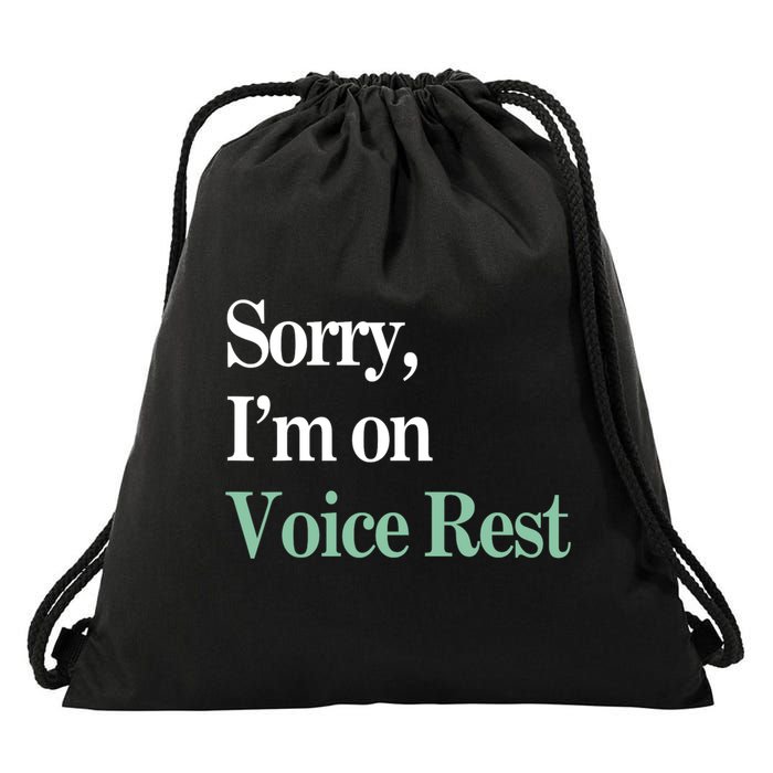 Sorry IM On Voice Rest Funny Vocal Drawstring Bag