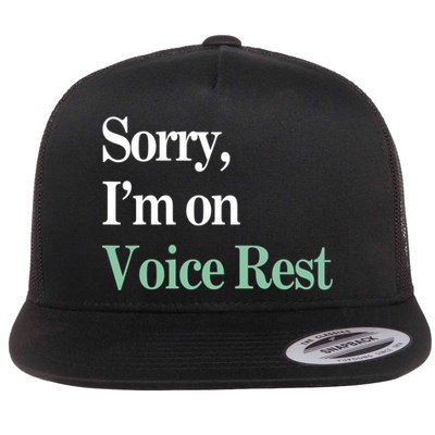 Sorry IM On Voice Rest Funny Vocal Flatbill Hat