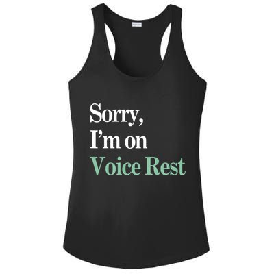 Sorry IM On Voice Rest Funny Vocal Ladies PosiCharge Competitor Racerback Tank