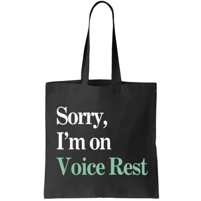 Sorry IM On Voice Rest Funny Vocal Bag