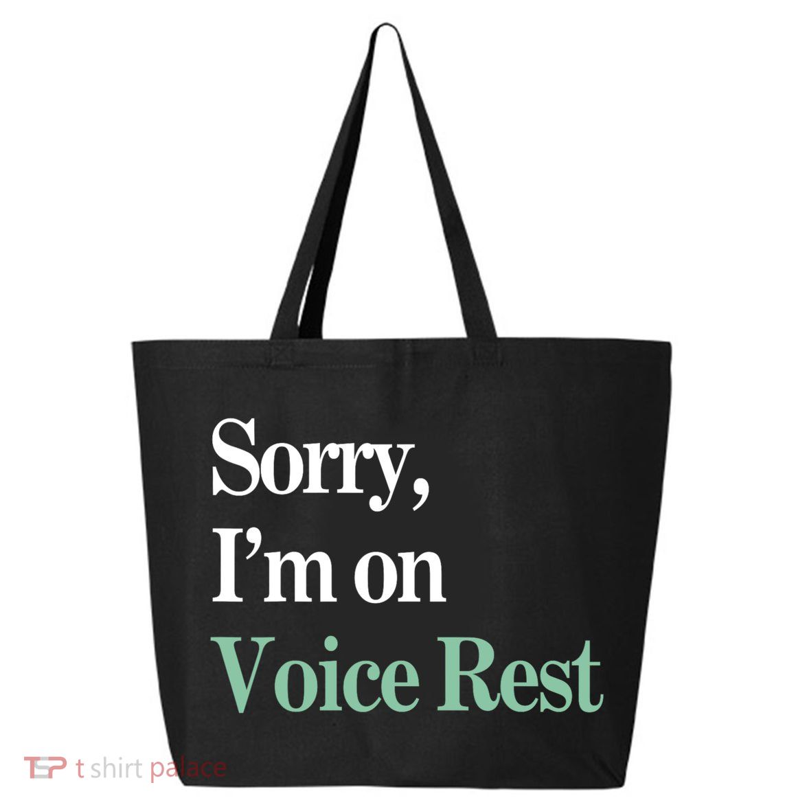 Sorry IM On Voice Rest Funny Vocal 25L Jumbo Tote