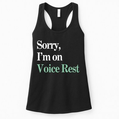 Sorry IM On Voice Rest Funny Vocal Womens Tank Top