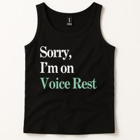 Sorry IM On Voice Rest Funny Vocal Tank Top