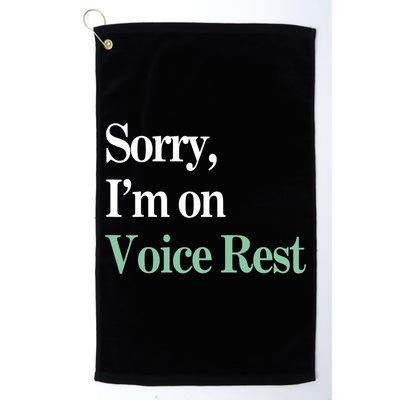 Sorry IM On Voice Rest Funny Vocal Golf Towel