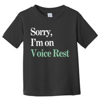 Sorry IM On Voice Rest Funny Vocal Toddler T-Shirt
