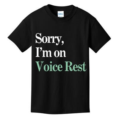 Sorry IM On Voice Rest Funny Vocal Kids T-Shirt