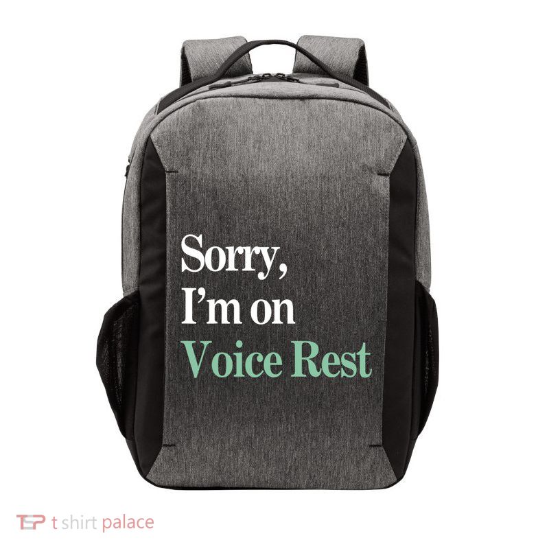 Sorry IM On Voice Rest Funny Vocal Vector Backpack